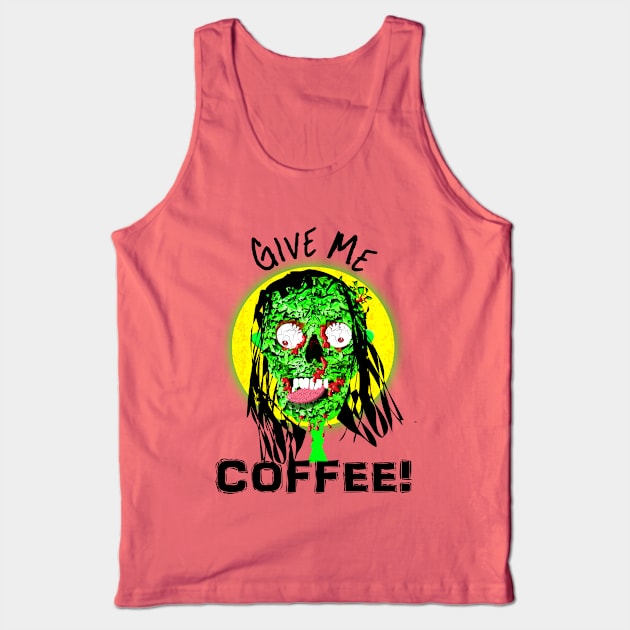 Zombie Coffee Humor Tank Top by Flissitations